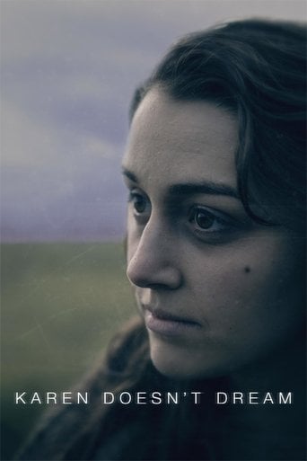 Karen Doesn't Dream - 2018