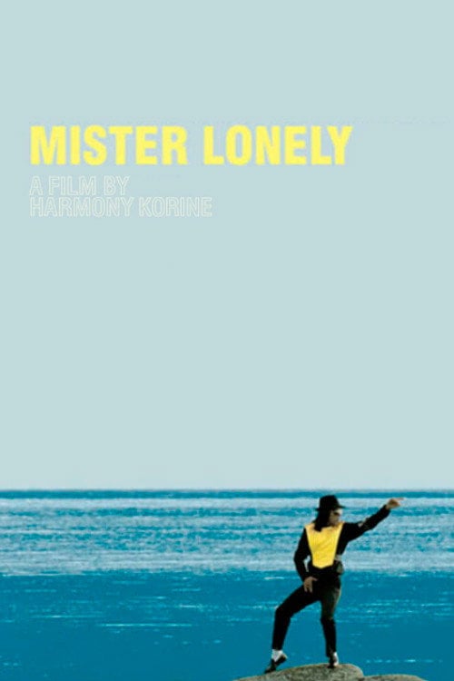 Mister Lonely - Harmony Korine · 2007