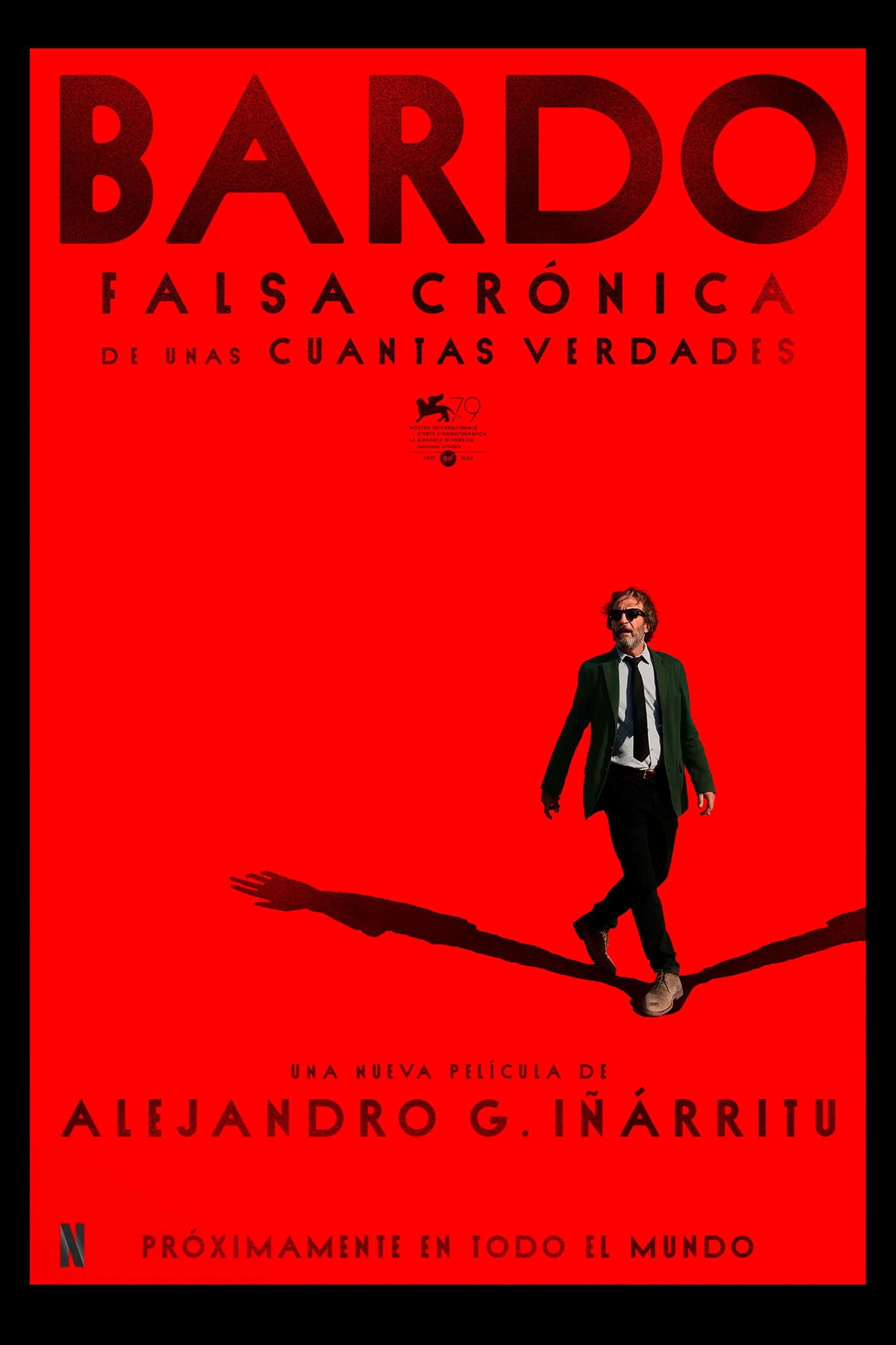 Bardo, falsa crónica de unas cuantas verdades - Alejandro González Iñárritu · 2022