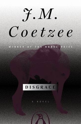 Disgrace - J. M. Coetzee • 2017