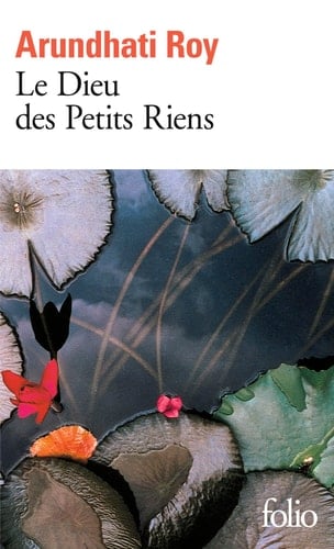 Le Dieu des Petits Riens - Arundhati Roy · 2000