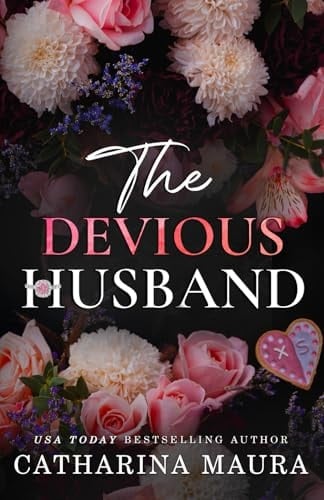The Devious Husband - Catharina Maura · 2024