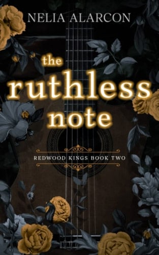 The Ruthless Note - Nelia Alarcon · 2022