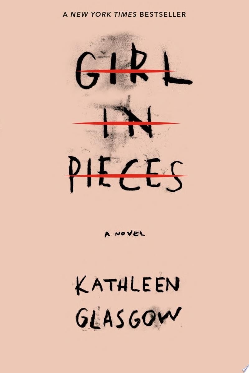 Girl in Pieces - Kathleen Glasgow · 2561