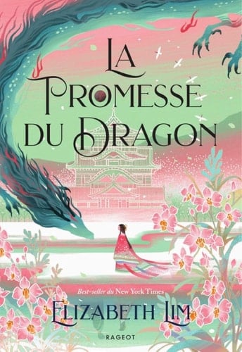 La promesse du dragon - T2 - Elizabeth Lim, Sophie Lamotte D'Argy · 2024