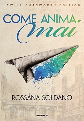 Come anima mai - Rossana Soldano · 2022