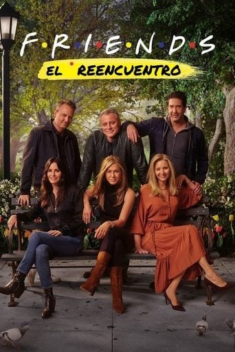 Friends: The Reunion - Ben Winston · 2021