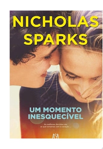 Um Momento Inesquecível - Nicholas Sparks · 2017