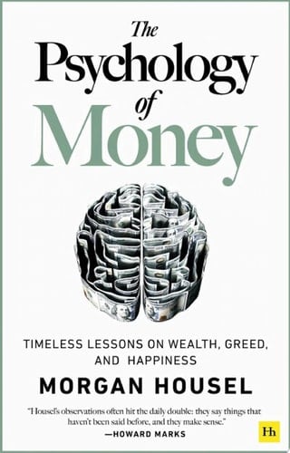 The Psychology of Money - Morgan Housel · 2020