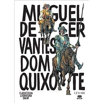 Dom Quixote - Miguel de Cervantes