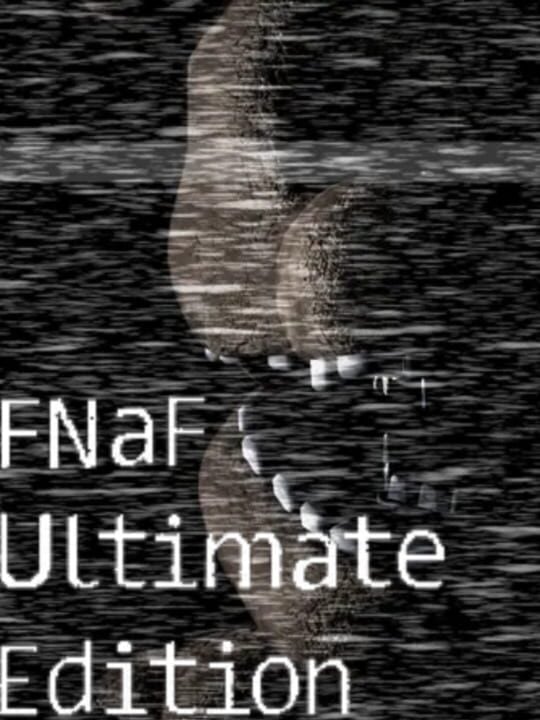 FNaF Ultimate Edition - Android · Linux · Mac · PC (Microsoft Windows)