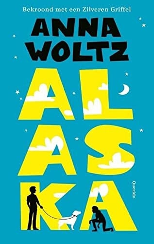 Alaska - Anna Woltz · 2016