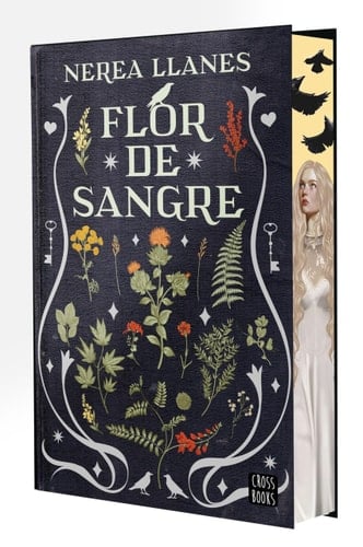 Flores malditas 1. Flor de sangre: Edición con cantos tintados - Nerea Llanes • 2026