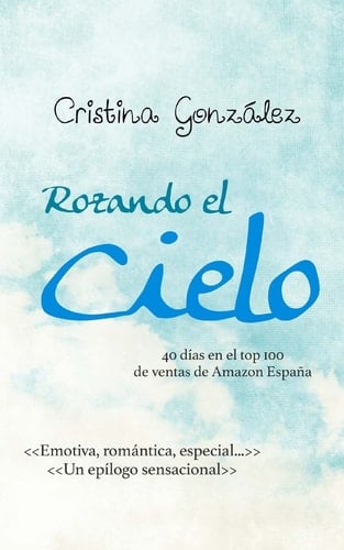 Rozando el cielo - Cristina González · 2014