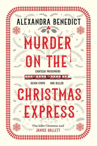 Murder On The Christmas Express - Alexandra Benedict · 2023