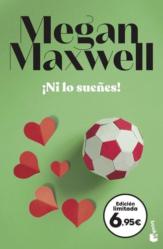 ¡Ni lo sueñes! - Megan Maxwell · 2021
