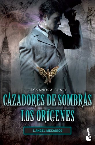 Ángel mecánico - Cassandra Clare · 2018