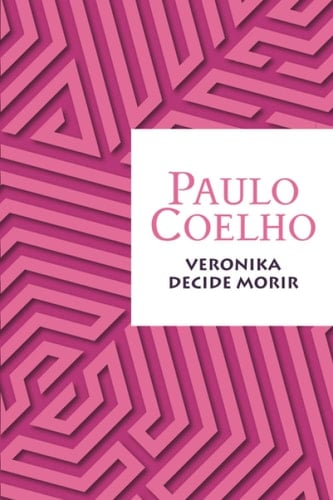 Veronika decide morir - Paulo Coelho · 2020