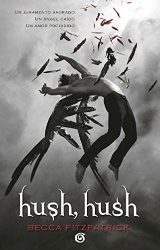 Hush, hush ( Saga Hush, Hush 1 ) - Becca Fitzpatrick