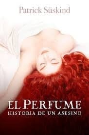 El Perfume - Patrick Suskind · 2016