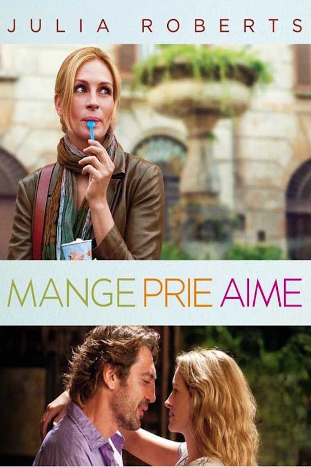 Mange, prie, aime - Ryan Murphy · 2010