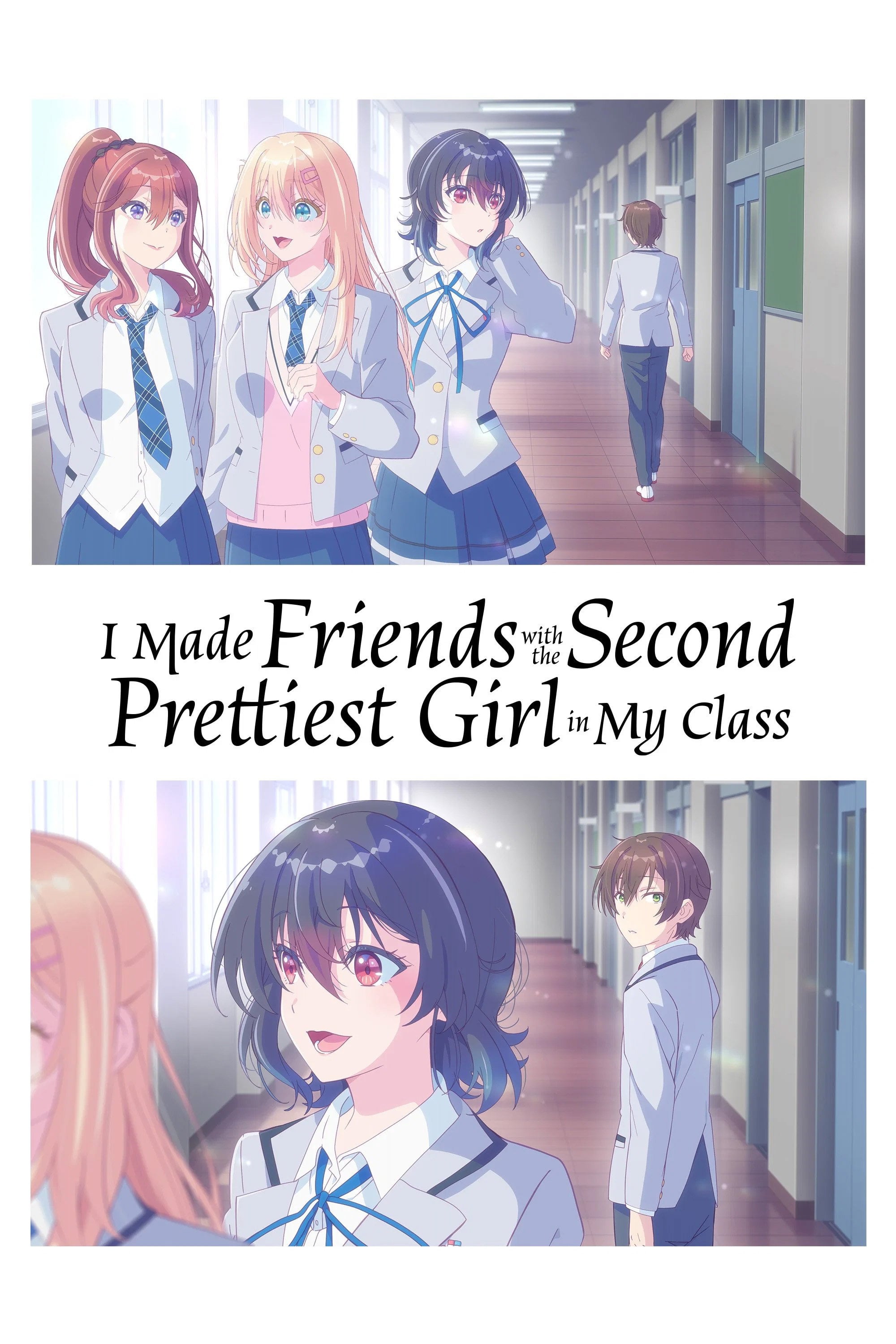 I Made Friends with the Second Prettiest Girl in My Class - 2026