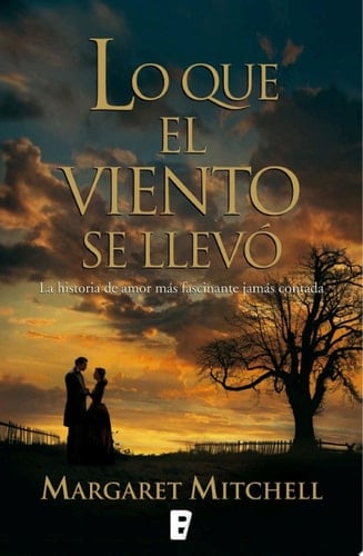 Lo que el viento se llevó - Margaret Mitchell · 2015