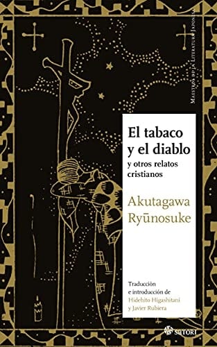 EL TABACO Y EL DIABLO. - 芥川龍之介, Hidehito Higashitani · 2021