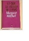 Lo que el viento se llevó - Margaret Mitchell · 1992