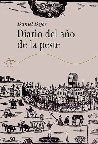 Diario del año de la peste - Daniel Defoe, Carlos Pujol Jaumandreu · 2020