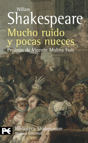Mucho ruido y pocas nueces - William Shakespeare · 2009