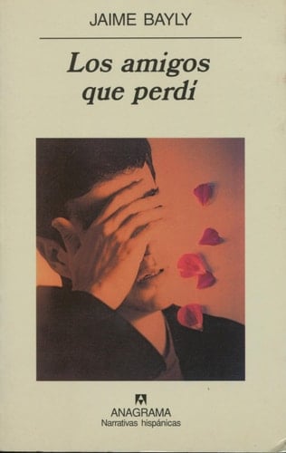 Los amigos que perdí (Spanish Edition) - Jaime Bayly · 2000