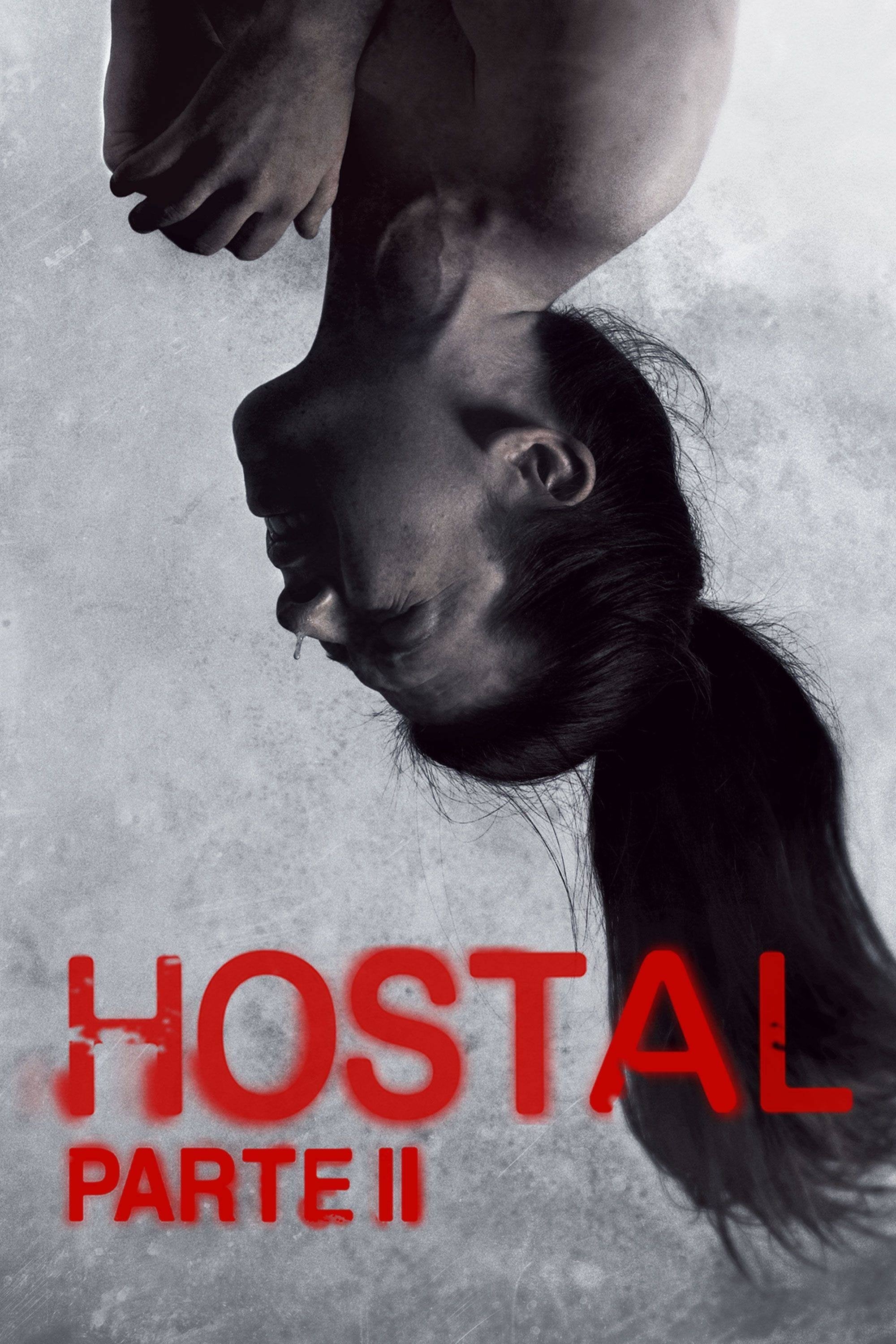 Hostal: Parte 2 - Eli Roth · 2007