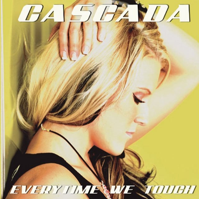 Everytime We Touch - Song · Cascada