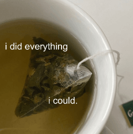 you are not everyone’s cup of tea and that’s okay - "You can’t make everyone think and feel as deeply as you do. This is your tragedy, because you understand them but they don’t understand you. People can only understand us at the depths in which they met themselves.”