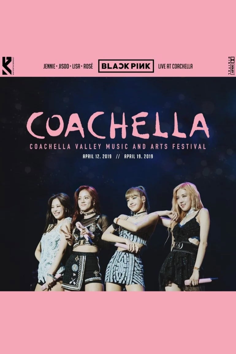 BLACKPINK - Live at Coachella 2019 - 2019