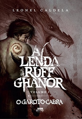 A Lenda de Ruff Ghanor: O Garoto-Cabra (Portuguese Edition) - Leonel Caldela • 2014