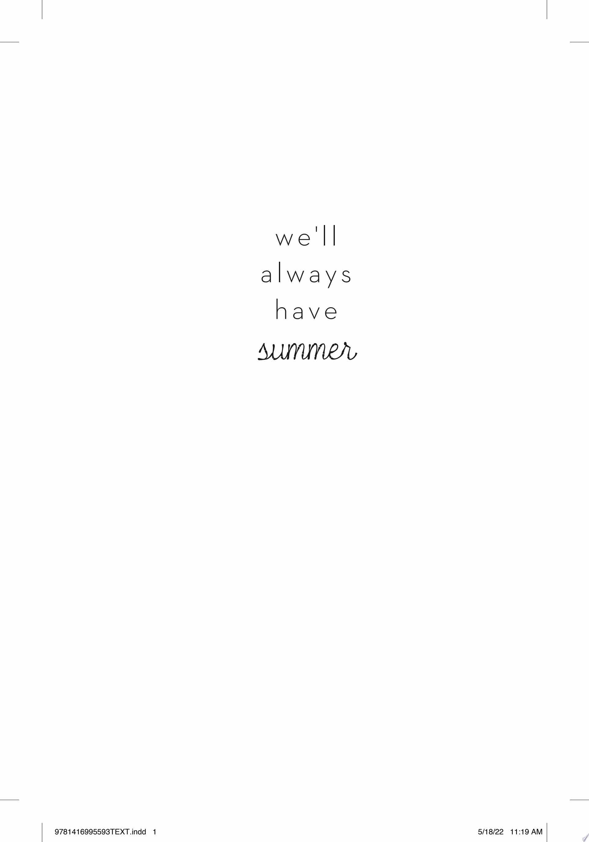 We'll Always Have Summer - Jenny Han · 2012
