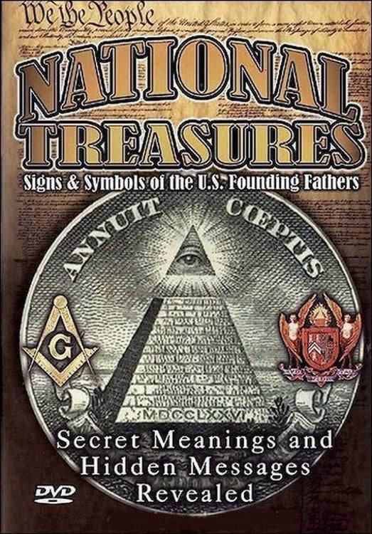 National Treasures: Signs & Symbols of the U.S. Founding Fathers - 2005