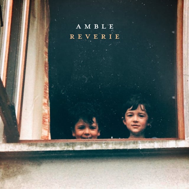 Reverie - Album · Amble