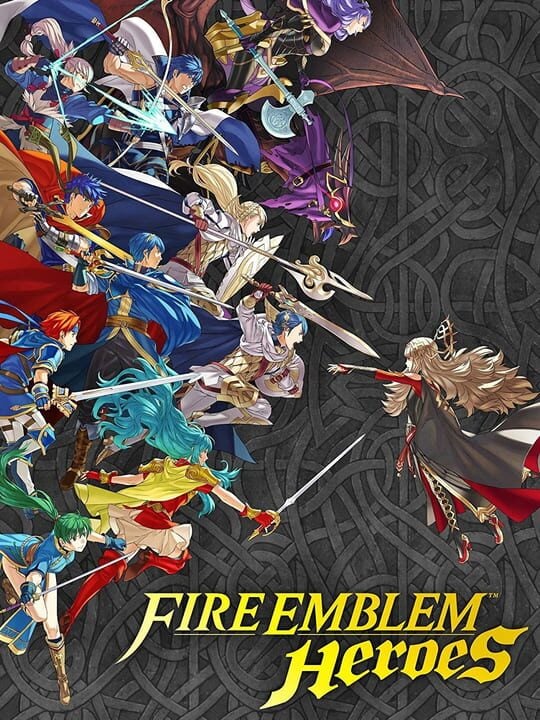 Fire Emblem Heroes - Android · iOS · Legacy Mobile Device