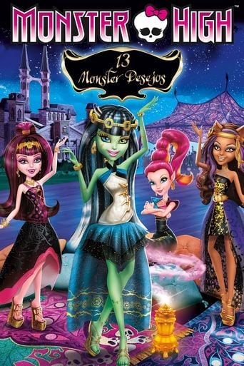 Monster High: 13 Monster Desejos - Steve Sacks · 2013