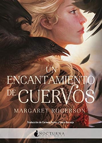 Un encantamiento de cuervos - Margaret Rogerson • 2018