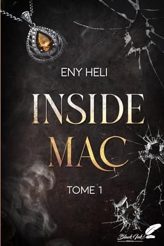 Inside Mac: Tome 1 (French Edition) - Eny Heli · 2024