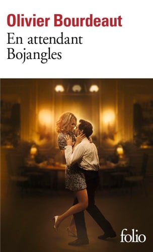 En attendant Bojangles - Olivier Bourdeaut · 2019