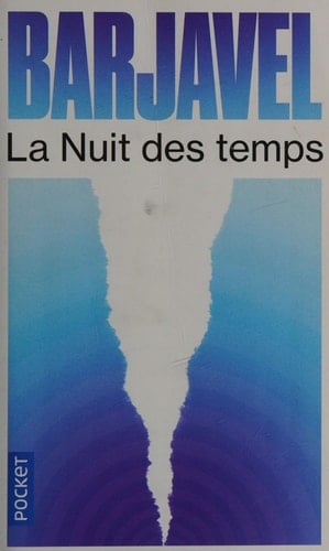 La nuit des temps - René Barjavel · 2012