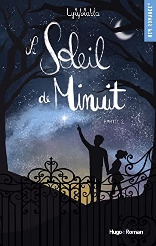 Le soleil de minuit - Tome 02 - Lylyblabla · 2022