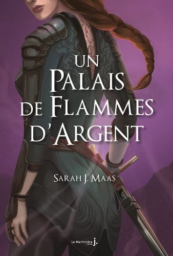 Un Palais d'épines et de roses T4: Un Palais de flammes d'argent (ACOTAR) - Sarah J. Maas · 2021