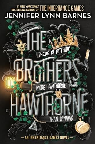 The Brothers Hawthorne (The Inheritance Games, 4) - Jennifer Lynn Barnes · 2024