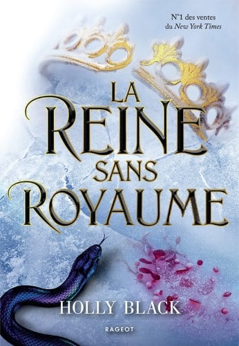 La Reine sans royaume - Holly Black · 2022